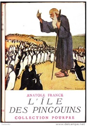 L'île Des Pingouins (Anatole France)