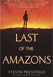 Last of the Amazons (Steven Pressfield)