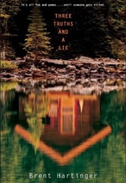 Three Truths and a Lie (Brent Hartinger)