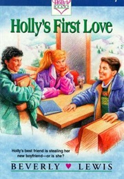 Holly's First Love (Beverly Lewis)