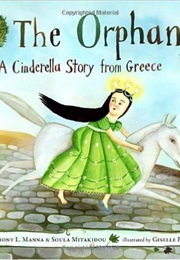 The Orphan: A Cinderella Story From Greece