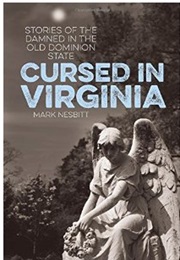 Cursed in Virginia (Mark Nesbitt)