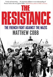 The Resistance (Matthew Cobb)