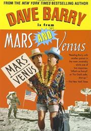 Dave Barry Is From Mars and Venus