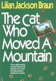 The Cat Who Moved a Mountain (Lilian Jackson Braun)