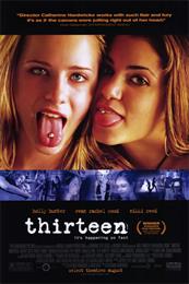 Catherine Hardwicke: Thirteen (2003)
