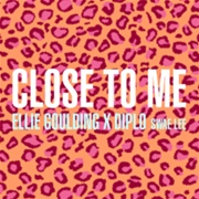 Close to Me - Ellie Goulding, Diplo & Swae Lee