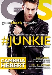 #Junkie (Gearshark, #1) (Cambria Hebert)