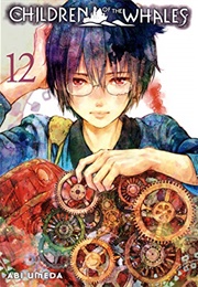 Children of the Whales, Vol. 12 (Abi Umeda)