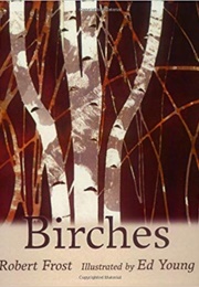 Birches (Robert Frost)