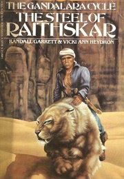 The Steel of Raithskar (Randall Garrett & Vicki Ann Heydron)