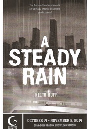 A Steady Rain (Keith Huff)