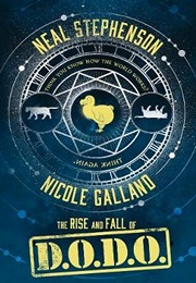 The Rise and Fall of D.O.D.O. (Neal Stephenson, Nicole Galland)