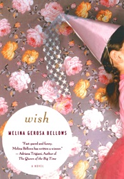 Wish (Melina Gerosa Bellows)