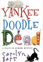Yankee Doodle Dead (Carolyn Hart)
