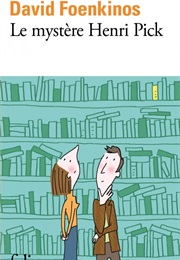 Le Mystère Henri Pick (David Foenkinos)