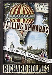 Falling Upwards (Richard Holmes)