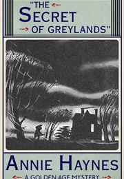 The Secret of Greylands (Annie Haynes)