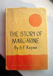 The Story of Margarine