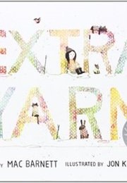Extra Yarn (Mac Barnett)