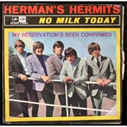 No Milk Today .. Herman&#39;s Hermits