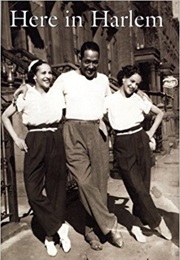 Here in Harlem (WALTER DEAN MYERS)