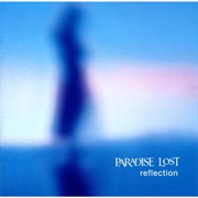 Reflections - Paradise Lost