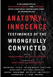 Anatomy of Innocence: Testimonies of the Wrongfully Convicted (Laura Caldwell)