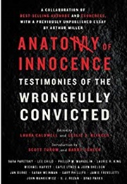 Anatomy of Innocence: Testimonies of the Wrongfully Convicted (Laura Caldwell)