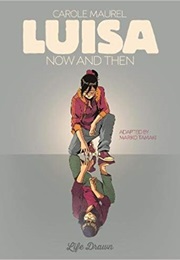 Luisa: Now and Then (Carole Maurel)
