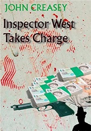 Inspector West Takes Charge (John Creasey)