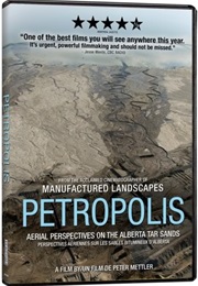 Petropolis:Aerial Perspectives of the Alberta Tar Sands(Doc Short) (2009)