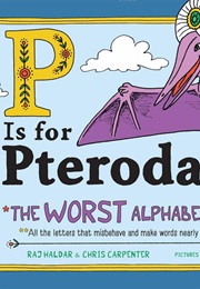 P Is for Pterodactyl (Raj Haldar)
