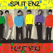 I Got You (Split Enz)