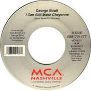 I Can Still Make Cheyenne - George Strait