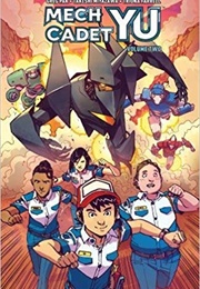 Mech Cadet Yu Vol. 2 (Greg Pak)