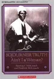 Sojourner Truth: Ain&#39;t I a Woman (Patricia McKissack Frederick McKissack)