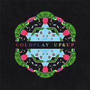 Up &amp; Up - Coldplay