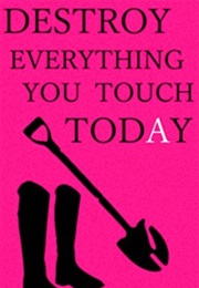 Destroy Everything You Touch Today (Jacob Clifton)
