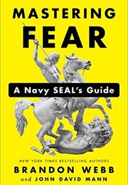 Mastering Fear (Brandon Webb)