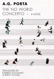 The No World Concerto (A.G. Porta)