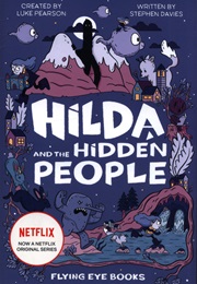 Hilda and the Hidden People (Luke Pearson)