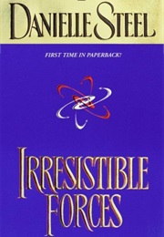 Irresistable Forces (Danielle Steel)