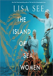 The Island of Sea Women (Lisa See)