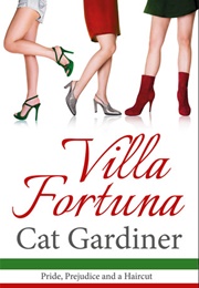 Villa Fortuna - A Romantic Comedy (Cat Gardiner)