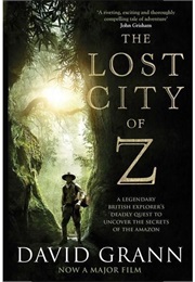 A Book That's Becoming a Film This Year (Lost City of Z - David Grann)