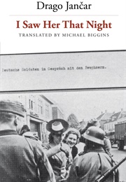 I Saw Her That Night (Drago Jancar)