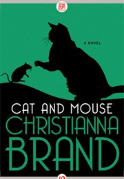 Cat and Mouse (Christianna Brand)