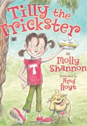 Tilly the Trickster (Molly Shannon)