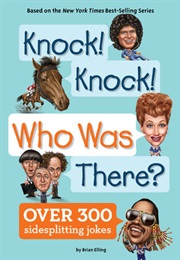 Knock! Knock! Who Was There? (Brian Elling)